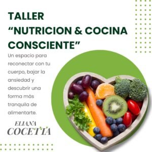 Taller “Nutrición y Cocina Consciente”